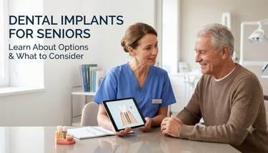 Dental Implants for Seniors: What to Know