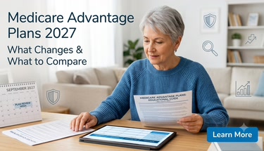 Medicare Advantage Plans 2027: What to Know Before Enrollment