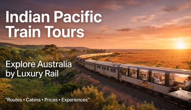 Indian Pacific Train Tours: Routes, Prices & Experiences