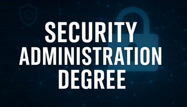 Understanding a security administration degree and its benefits