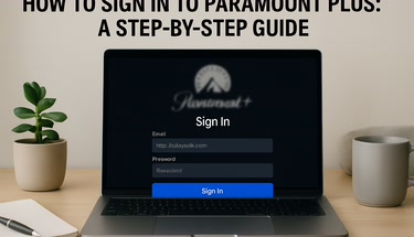 How to Sign in to Paramount Plus: A Step-by-Step Guide