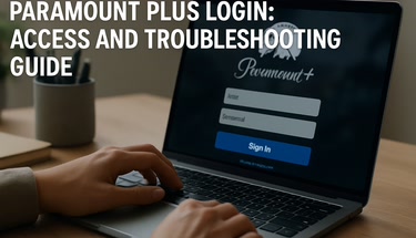 Paramount Plus Login: Access and Troubleshooting Guide